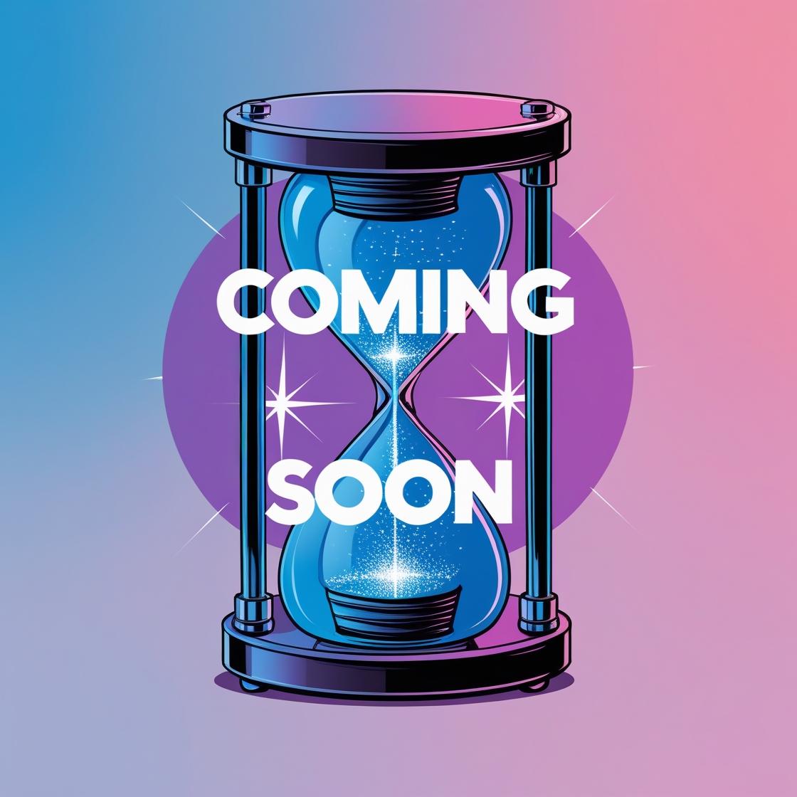 Coming Soon