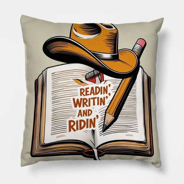Readin’, Writin’, and Ridin Pillow